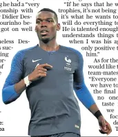  ??  ?? Eyes on main prize: France’s Paul Pogba