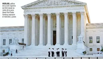  ??  ?? Vista del edificio de la Corte Suprema de EEUU donde los restos de la jueza liberal Ruth Bader Ginsburg reposarán el miércoles y jueves