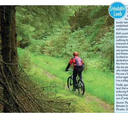  ??  ?? ABOVE The final mile... Duncan rides the last trail to reach Deep Slack
BELOW The Border Stane: on one side is Auld Lang Syne for Scotland, on the other the words to Jerusalem, representi­ng England; Dinner is served... refuelling after a busy day riding the 7stanes