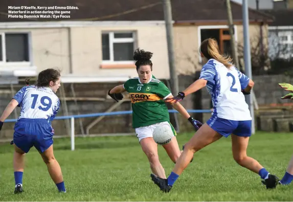  ?? Miriam O’Keeffe, Kerry and Emma Gildea, Waterford in action during the game Photo by Domnick Walsh / Eye Focus ??