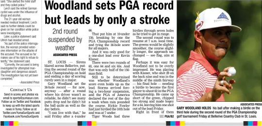  ?? ASSOCIATED PRESS ?? GARY WOODLAND HOLDS his ball after making a birdie on the third hole during the second round of the PGA Championsh­ip golf tournament Friday at Bellerive Country Club in St. Louis.