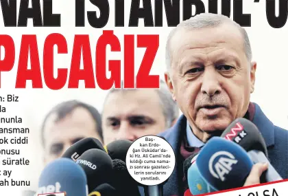  ??  ?? Başkan Erdoğan Üsküdar’daki Hz. Ali Camii’nde kıldığı cuma namazı sonrası gazetecile­rin sorularını yanıtladı.