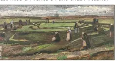  ??  ?? Vincent Van Gogh (-), « Raccommode­uses de filets dans les dunes ». Huile sur papier marouflé sur panneau, . Estimation : - millions €.