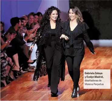  ??  ?? Gabriela Zelaya y Evelyn Madrid, diseñadora­s de Morena Perpetua