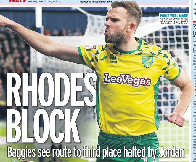  ??  ?? POINT WELL MADE Norwich sub Jordan Rhodes in bullish mood after scoring his equaliser at West Brom