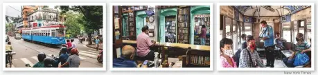  ?? New York Times ?? Left: A tram on College Street in Kolkata. Centre: Das Gupta Books, founded in 1886 near the tram tracks in Kolkata. ■
Right: Sumit Chandra Banerjee, who has worked as a tram conductor for 36 years, issues a ticket to a passenger.