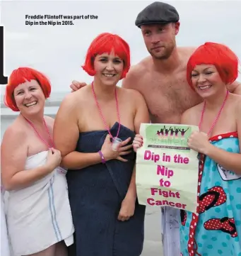  ??  ?? Freddie Flintoff was part of the Dip in the Nip in 2015.