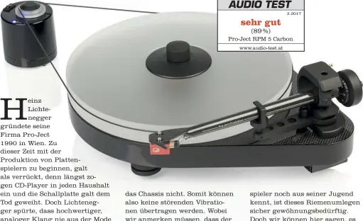  ??  ?? Pro-ject RPM 5 Carbon www.audio-test.at 3.2017 sehr gut (89 %)