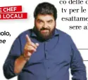  ??  ?? IL GRANDE CHEF Antonino Cannavacci­uolo, 43, in Cucine da incubo su Nove.