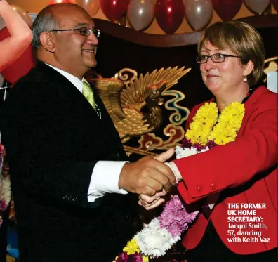  ??  ?? THE FORMER UK HOME SECRETARY:
Jacqui Smith, 57, dancing with Keith Vaz