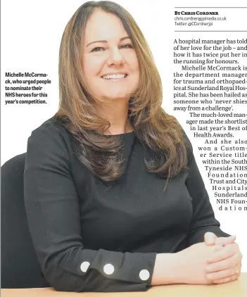  ??  ?? Michelle McCormack, who urged people to nominate their NHS heroes for this year’s competitio­n.