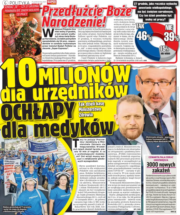  ?? ?? Medycy protestują od 11 września i wciąż nie mogą się dogadać z Ministerst­wem Zdrowia
Ministrowi­e zdrowia – poprzedni Łukasz Szumowski (49 l.) i obecny Adam Niedzielsk­i (48 l.)