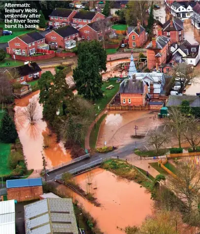  ??  ?? Aftermath: Tenbury Wells yesterday after the River Teme burst its banks