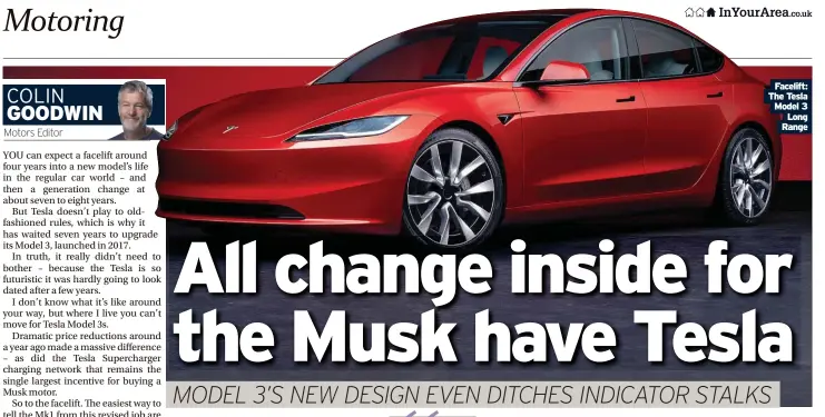  ?? Range ?? Facelift: The Tesla Model 3 Long