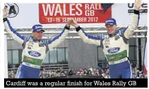  ??  ?? Cardiff was a regular finish for Wales Rally GB