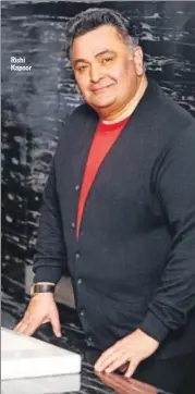  ??  ?? Rishi Kapoor