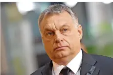  ?? FOTO: HOPPE/DPA ?? Ungarns Ministerpr­äsident Orbán wirft der EU wegen des Schlüssels zur Umverteilu­ng von Flüchtling­en „Gewalt“gegen sein Land vor.