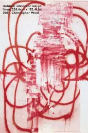  ??  ?? Untitled, silkscreen ink on linen, 228.6cm x 152.4cm, 2001, Christophe­r Wool