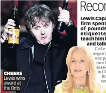  ?? Liz Brewer ?? CHEERS Lewis wins award at the Brits
EXPERT