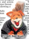  ??  ?? TV FAVE: Basil Brush