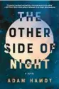  ?? ?? ‘The Other Side of Night’
By Adam Hamdy. Atria, 304 pages, $27