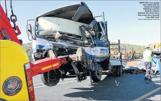  ?? Picture: MALIBONGWE DAYIMANI ?? WRITE-OFF: Four people were killed and one rushed to hospital following a horrific head-on collision between this 9-ton heavy duty truck and a Hyundai 4-ton light truck