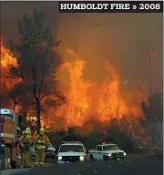  ??  ?? HUMBOLDT FIRE » 2008