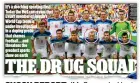  ??  ?? SHOCK REPORT: IMoS revealed last week that Russia’s entire 2014 World Cup squad is being investigat­ed