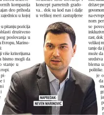  ??  ?? NAPREDAK: NEVEN MARINOVIĆ