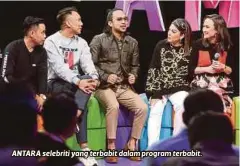  ??  ?? ANTARA selebriti yang terbabit dalam program terbabit.