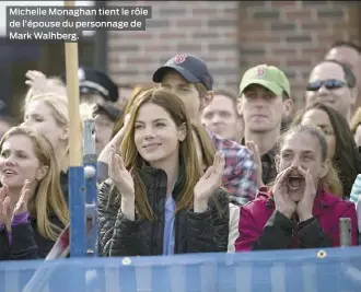  ??  ?? Michelle Monaghan tient le rôle de l’épouse du personnage de Mark Walhberg.