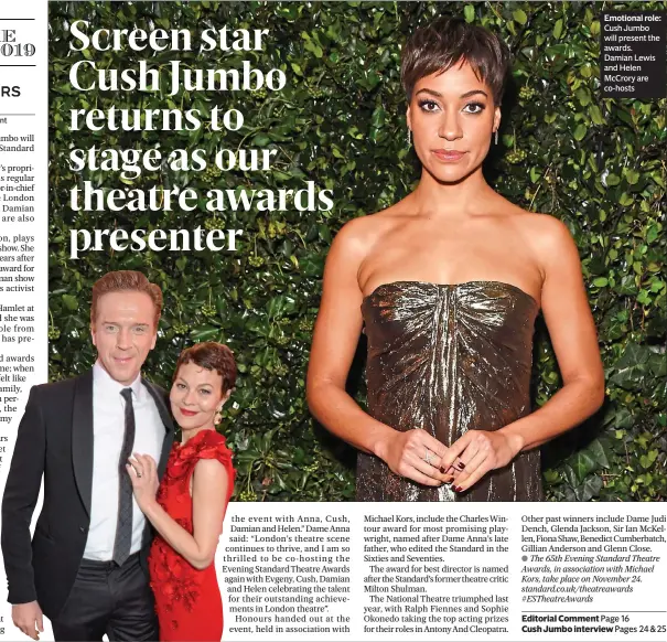  ??  ?? Emotional role: Cush Jumbo will present the awards.
Damian Lewis and Helen McCrory are co-hosts