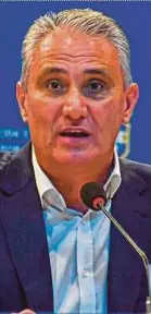  ??  ?? Brazil coach Tite