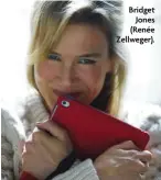  ??  ?? Bridget Jones (Renée Zellweger).