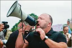  ?? San Antonio Express-News file photo ?? Sandy Hook families want state judges to make Alex Jones pay their legal costs for the 45 days they had to fight his “sham” filings in federal court.