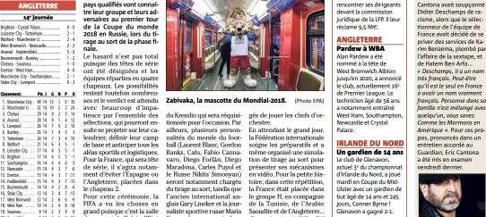  ?? Journée (Photo EPA) ?? Zabivaka, la mascotte du Mondial-.