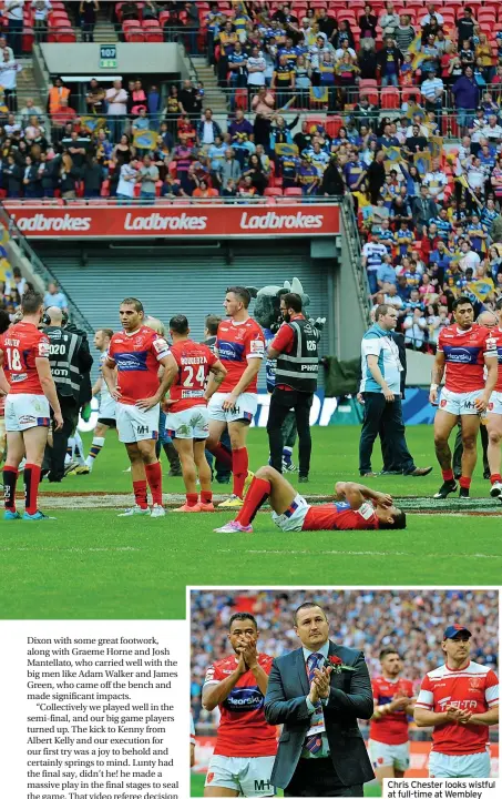  ?? ?? Chris Chester looks wistful at full-time at Wembley