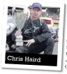  ??  ?? Chris Haird