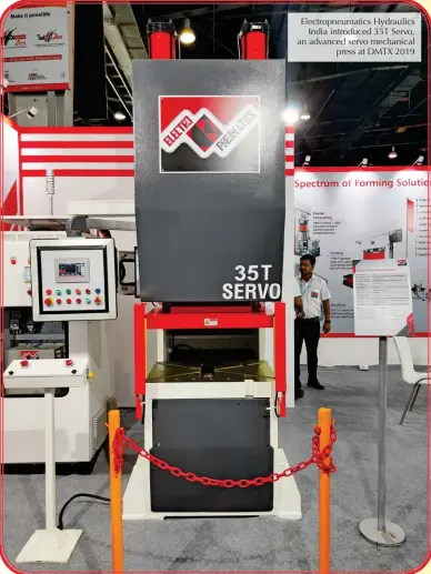  ??  ?? Electropne­umatics Hydraulics India introduced 35T Servo, an advanced servo mechanical press at DMTX 2019