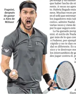  ?? EFE ?? Fognini, después de ganar a Alex de Miñaur