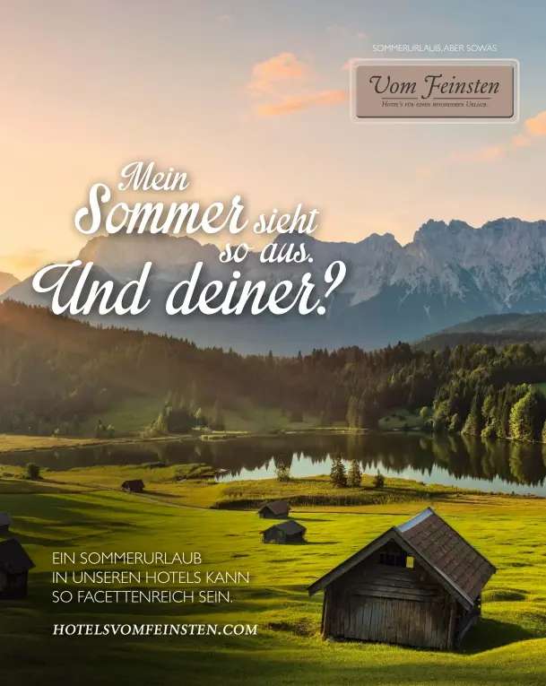  ??  ?? hotelsvomf­einsten.com
SOMMERURLA­UB, ABER SOWAS
Vom Feinsten
Hotel’s für einen besonderen Urlaub.