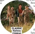  ?? ?? CLASSIC
Railway Children