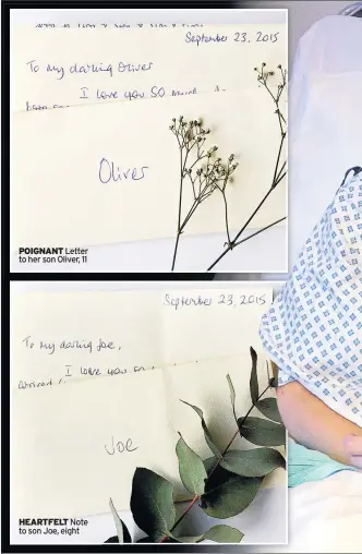  ??  ?? POIGNANT Letter to her son Oliver, 11 HEARTFELT Note to son Joe, eight