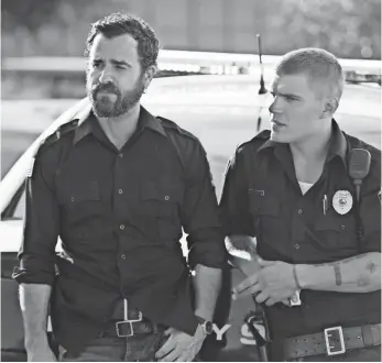  ?? VAN REDIN, HBO ?? Justin Theroux and Chris Zylka star in HBO’s The Leftovers, based on the novel by Tom Perrotta.