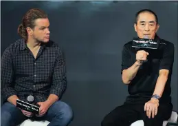  ?? PICTURE: AP ?? Zhang Yimou and Matt Damon at a news conference for The Great Wall last year.