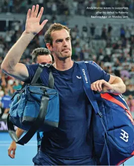  ?? (AFP) ?? Andy Murray waves to supporters after his defeat to Roberto Bautista Agut on Monday