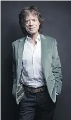  ?? — THE ASSOCIATED PRESS ?? Mick Jagger wrote two new songs due to the ‘confusion and frustratio­n with the times we live in.’