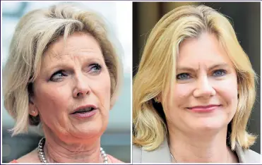  ?? Pictures: PA ?? RUTHLESS: Anna Soubry and Justine Greening want to deny wishes of the British people