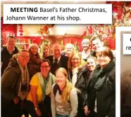  ??  ?? MEETING Basel’s Father Christmas, Johann Wanner at his shop.