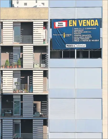  ?? AGUSTÍ ENSESA / ARCHIVO ?? El mercado de la vivienda sólo se recuperará cuando los precios caigan considerab­lemente